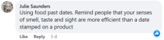 Julie says: "Your senses of smell, taste and sight are more efficient than a date stamped on a product."
