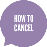 how to cancel