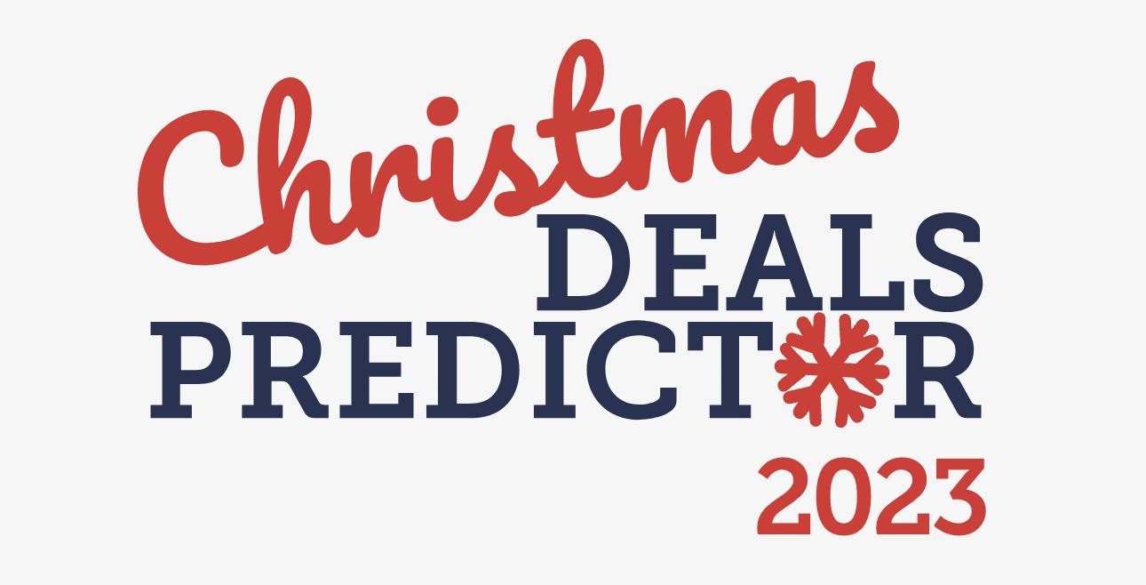 Christmas Deals Predictor for 2023 – Money Saving Expert