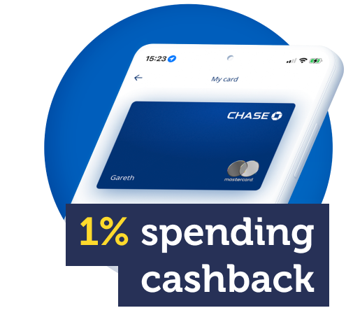 Get 1% spending cashback on normal debit card spending with Chase. This image links to full details of the account in our MSE write-up.
