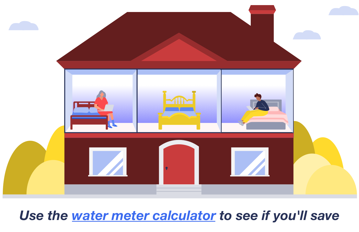 Use the water meter calculator to see if you'll save. Find one in our Cut your water bills guide.