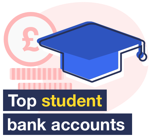 MSE's full guide to the top student bank accounts